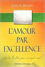 L'Amour Par Excellence, Dition R VIS E