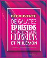 Découverte de Galates, Éphésiens, Philippiens, Colossiens et Philémon