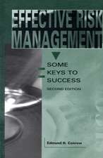 Effective Risk Management: Some Keys to Success