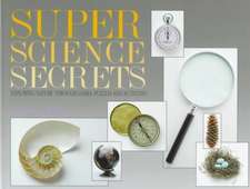 SUPER SCIENCE SECRETS