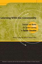 Learning With the Community: Concepts and Models for Service-Learning in Teacher Education