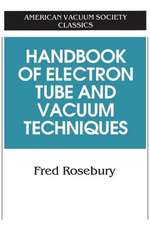 Handbook of Electron Tube and Vacuum Techniques