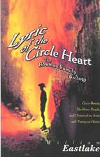 Lyric of the Circle Heart: The Bowman Family Trilogy