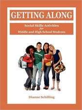 Getting Along: Social Skills Activities for Middle and High School Students