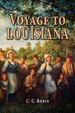 Voyage to Louisiana