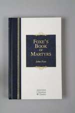 Foxe's Book of Martyrs