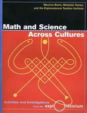 Math and Science Across Cultures: Activities and Investigations from the Exploratorium