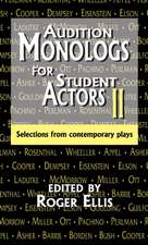 Audition Monologs for Student Actors II