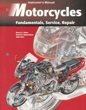 Motorcycles: Fundamentals, Service, Repair