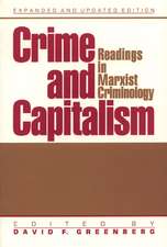 Crime And Capitalism: Readings in Marxist Crimonology