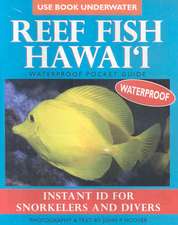 Reef Fish Hawai'i: Instant ID for Snorkelers and Divers