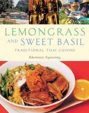 Lemongrass and Sweet Basil: Traditional Thai Cuisine