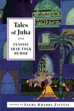 Tales of Juha: Classic Arab Folk Humor