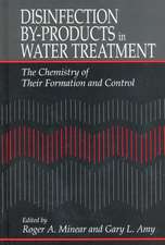 Disinfection By-Products in Water TreatmentThe Chemistry of Their Formation and Control