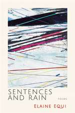 Sentences and Rain