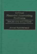 Critical Financial Accounting Problems: Issues and Solutions