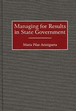 Managing for Results in State Government