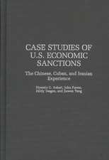 Case Studies of U.S. Economic Sanctions: The Chinese, Cuban, and Iranian Experience