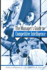 The Manager's Guide to Competitive Intelligence