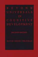Beyond Universals in Cognitive Development