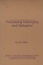 Processing Metonymy and Metaphor