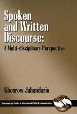 Spoken and Written Discourse: A Multi-Disciplinary Perspective