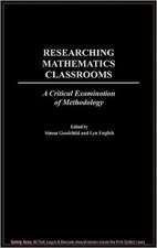 Researching Mathematics Classrooms: A Critical Examination of Methodology