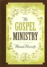 The Gospel Ministry