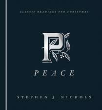 Peace: Classic Readings for Christmas