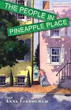 The People in Pineapple Place