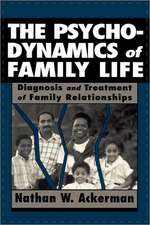 The Psychodynamics of Family Life