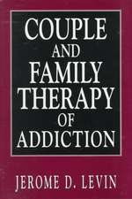 Couple and Family Therapy of Addiction