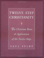 Twelve Step Christianity