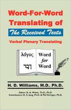 Word-For-Word Translating of the Received Texts