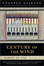 Century of the Wind: Memory of Fire, Volume 3