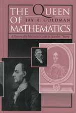 The Queen of Mathematics: A Historically Motivated Guide to Number Theory