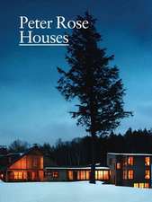 Peter Rose: Houses