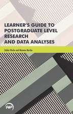 Learner's Guide to Postgraduate Level Research and Data Analyses