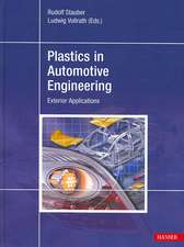 Plastics in Automotive Engineering: Exterior Applications