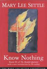 Know Nothing: Book III of the Beulah Quintet