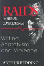 Raids on Human Consciousness