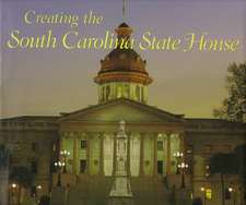 Creating the South Carolina State House