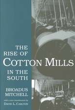 Rise of Cotton Mills in the South