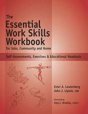 The Essential Work Skills Workbook for Jobs, Community and Home