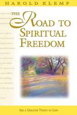 ROAD TO SPIRITUAL FREEDOM