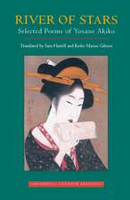 River of Stars: Selected Poems of Yosano Akiko