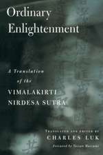 Ordinary Enlightenment: A Translation of the Vimalakirti Nirdesa