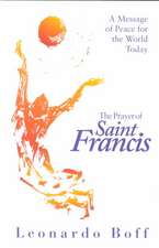 The Prayer of Saint Francis