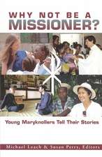 Why Not Be a Missioner