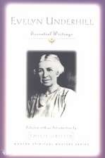 Evelyn Underhill: Essential Writings